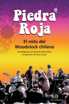 piedra roja: el mito del woodstock chileno (ebook)-antonio díaz oliva-9789560113993