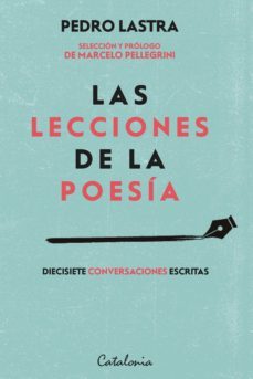 las lecciones de la poesía (ebook)-pedro lastra-9789563249293