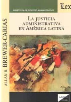 la justicia administrativa en america latina-allan r. brewer carias-9789563924893