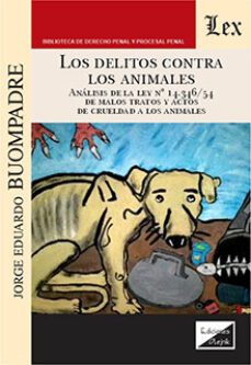 los delitos contra los animales-jorge eduardo buompadre-9789564073293