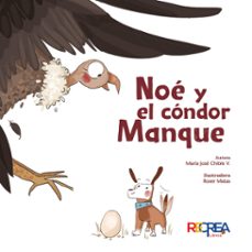 noe y el condor manque (ebook)-maría josé chible v.-roser matas-9789566163893