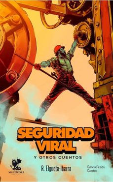 seguridad viral y otros cuentos (ebook)-rodrigo elgueta-ibarra-9789566228493