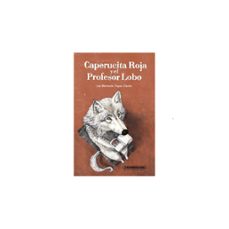 caperucita roja y el profesor lobo (ebook)-luis bernardo yepes osorio-9789583064593