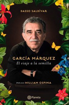 garcia marquez - el viaje a la semilla (ebook)-dasso saldivar-9789584239693