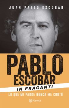 pablo escobar in fraganti (ebook)-juan pablo escobar-9789584255693