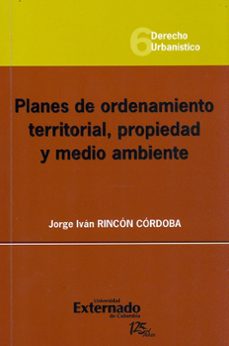 planes de ordenamiento territorial, propiedad y medio ambiente (ebook)-9789587107593