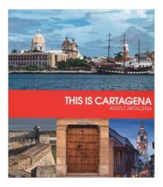 this is cartagena  asi es cartagena-roberto burgos cantor-9789587420593