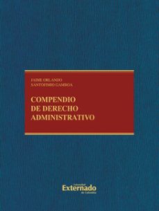 compendio de derecho administrativo (ebook)-jaime orlando gamboa-9789587728293