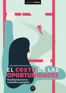 el costo de las oportunidades (ebook)-maría josé álvarez rivadulla-9789587988093