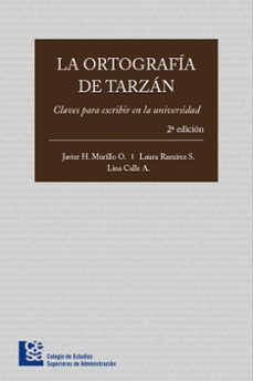 la ortografia de tarzan (ebook)-javier h. murillo-laura ramirez-lina calle arango-9789588722993