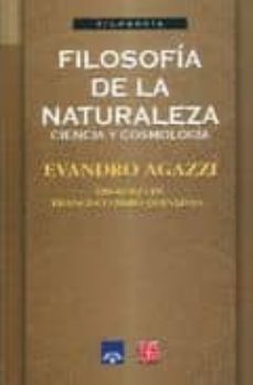 filosofia de la naturaleza: ciencia y cosmologia-evandro agazzo-9789681661793