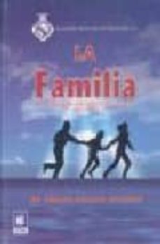 la familia: un espacio de encuentro y crecimiento para todos-enrique dulanto gutierrez-9789685610193