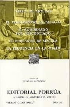 el vergonzoso en palacio; el condenado por desconfiado; el burlad or de sevilla; la prudencia en la mujer-tirso de molina-9789700759593