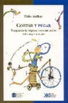 cortar y pegar: transplantes de organos y reconstruccion del cuer po humano-pablo argibay-9789871220793