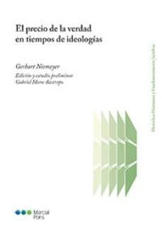 el precio de la verdad en tiempos de ideologias-9789871775293
