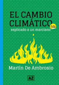 el cambio climatico explicado a un marciano (ebook)-martín de ambrosio-9789873508493