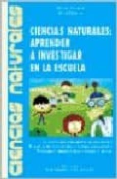 ciencias naturales: aprender a investigar en la escuela-melina furman-ariel zysman-9789875380493