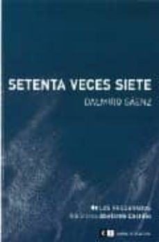 setenta veces siete-dalmiro saenz-9789876141093