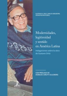 modernidades, legitimidad y sentido en america latina (ebook)-oscar pacheco-carlos asselborn-9789876263993