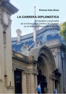 la carrera diplomatica (ebook)-viviana inés arias-9789876265393