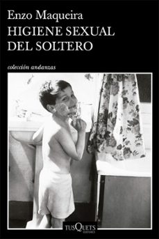higiene sexual del soltero (ebook)-enzo maqueira-9789876707893