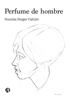 perfume de hombre (ebook)-nicolás roger falcón-9789878736693