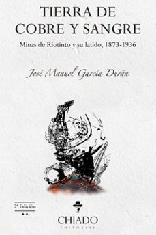 tierra de cobre y sangre-jose manuel garcia duran-9789895164493