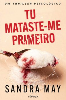 tu mataste-me primeiro (ebook)-sandra may-9789895763993