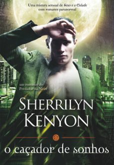 o caçador de sonhos (ebook)-sherrilyn kenyon-9789897101793