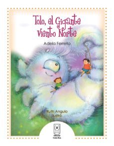 tolo, el gigante viento norte (ebook)-adela ferreto-9789930549193