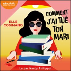 comment j'ai tue ton mari (audiolibro)-elle cosimano-9791035415693