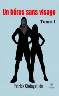 un heros sans visage - tome 1 (ebook)-9791037751393
