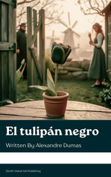 el tulipan negro (ebook)-alexandre dumas-9791070129593