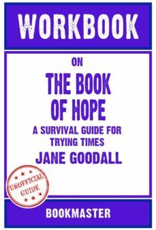 workbook on the book of hope: a survival guide for trying times by jane goodall | discussions made easy (ebook)-9791221329193