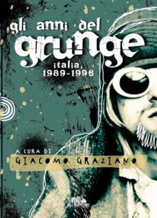 gli anni del grunge (ebook)-9791254582893