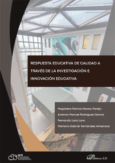 respuesta educativa de calidad a traves de la investigacion e innovacion educativa. (ebook)-magdalena ramos navas-parejo-9791370063993