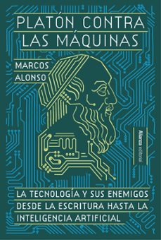 platon contra las maquinas-marcos alonso fernandez-9791370091293