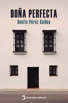 doña perfecta-benito perez galdos-9791370193393