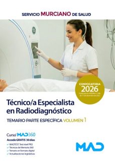 tecnico/a especialista en radiodiagnostico. temario parte especifica volumen 1. servicio murciano de salud (sms)-9791370284893