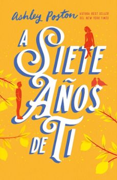 a siete años de ti (ebook)-ashley poston-9791387557393