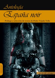españa noir-miguel angel de rus-eduardo bastos sanz-pedro tejada tello-9791387618193