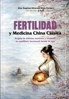 fertilidad y medicina china clásica-daphne athenea nieto ferrer-9791387721893