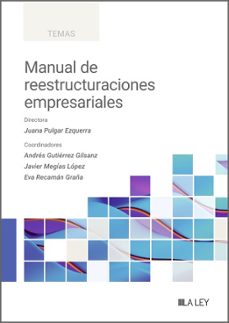 manual de reestructuraciones empresariales-juana pulgar ezquerra-9791387743093