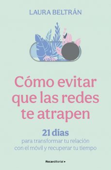 como evitar que las redes te atrapen-laura beltran-9791388139093