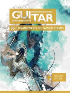 guitar arrangements - 35 arrangements of classical themes-reynhard boegl-bettina schipp-9798201005993