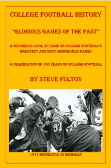 college football "glorious games of the past" (ebook)-steve fulton-9798215418093