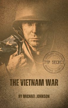 the vietnam war (ebook)-michael johnson-9798224342693