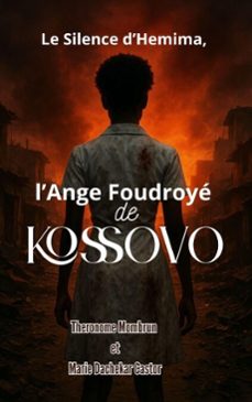 le silence dhemima, lange foudroye de kossovo (ebook)-marie dachekar castor-theronome mombrun-9798232434793