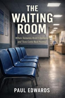 the waiting room (ebook)-paul edwards-9798232526993