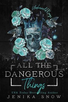 all the dangerous things (ebook)-jenika snow-9798232866693
